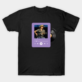 Got What I Got - playlist music T-Shirt